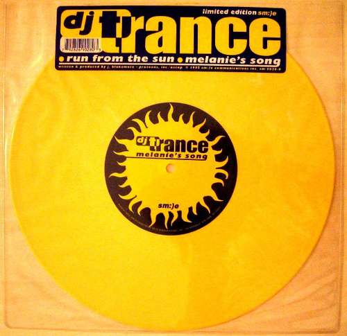 Cover DJ Trance - Run From The Sun / Melanie's Song (10, Ltd, Yel) Schallplatten Ankauf