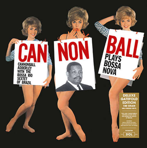 Cover Cannonball Adderley With The Bossa Rio Sextet Of Brazil* - Cannonball's Bossa Nova (LP, Album, RE, 180) Schallplatten Ankauf