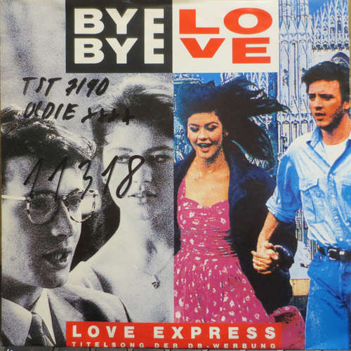 Cover Love Express - Bye Bye Love (7, Single) Schallplatten Ankauf