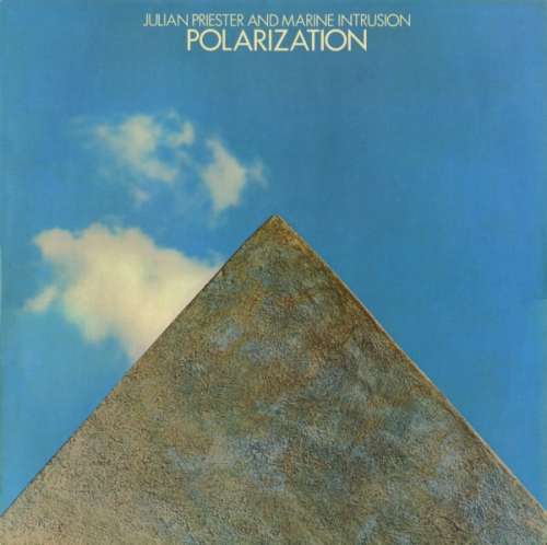 Cover Julian Priester And Marine Intrusion - Polarization (LP, Album) Schallplatten Ankauf