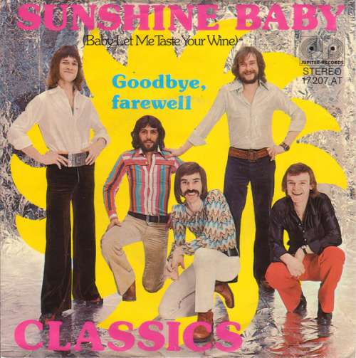 Cover Classics* - Sunshine Baby (Baby Let Me Taste Your Wine)  (7, Single) Schallplatten Ankauf