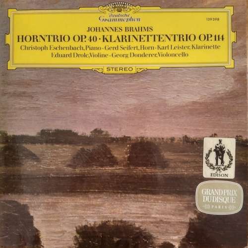Cover Johannes Brahms - Christoph Eschenbach ∙ Gerd Seifert ∙ Karl Leister ∙ Eduard Drolc ∙ Georg Donderer - Horntrio Op.40 • Klarinettentrio Op.114 (LP, RE) Schallplatten Ankauf