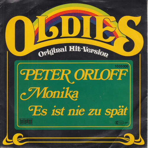 Cover Peter Orloff - Monika / Es Ist Nie Zu Spät (7, Single) Schallplatten Ankauf