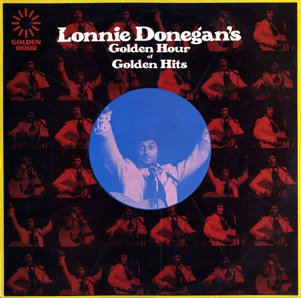 Cover Lonnie Donegan - Lonnie Donegan's Golden Hour Of Golden Hits (LP, Comp, Yel) Schallplatten Ankauf