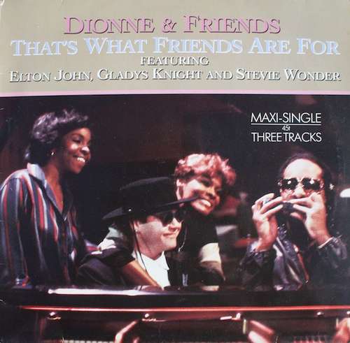 Cover Dionne & Friends Featuring Elton John, Gladys Knight And Stevie Wonder - That's What Friends Are For (12, Maxi) Schallplatten Ankauf
