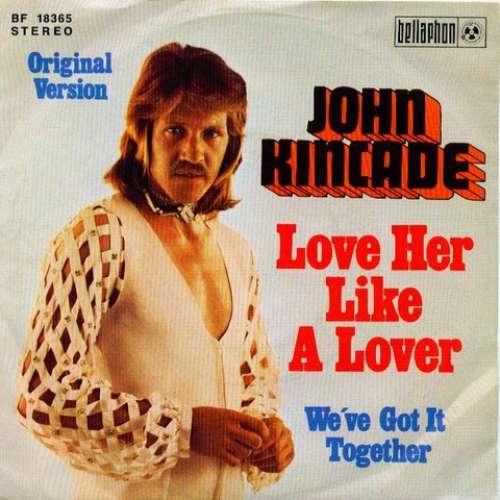 Bild John Kincade - Love Her Like A Lover (7, Single) Schallplatten Ankauf