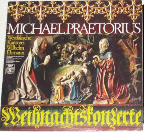 Cover Michael Praetorius - Wilhelm Ehmann, Westfälische Kantorei - Weihnachtskonzerte (LP, RE) Schallplatten Ankauf