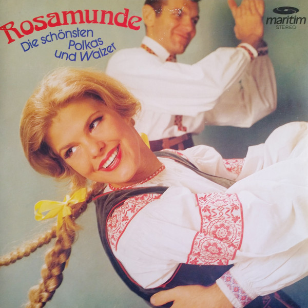 Cover Die Teplitzer Musikanten - Rosamunde - Die Schönsten Polkas Und Walzer (LP, Album) Schallplatten Ankauf