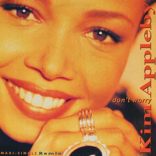 Cover Kim Appleby - Don't Worry (Remix) (12, Maxi) Schallplatten Ankauf