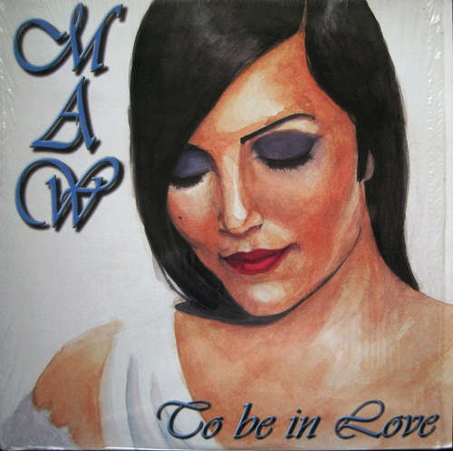 Cover MAW* - To Be In Love (12) Schallplatten Ankauf