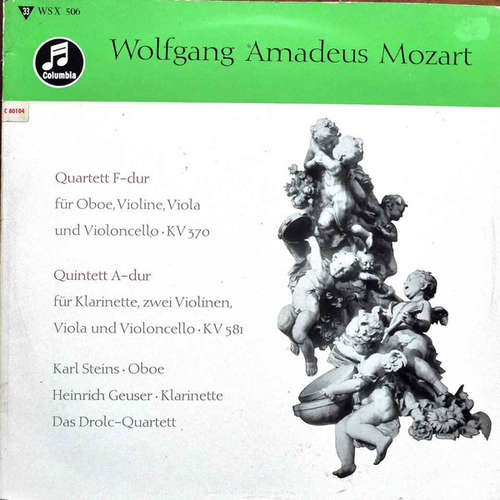 Cover Wolfgang Amadeus Mozart, Karl Steins, Heinrich Geuser, Das Drolc Quartett* - Oboenquartett F-dur KV370, Klarinettenquintett A-dur KV 581 (LP, Mono) Schallplatten Ankauf