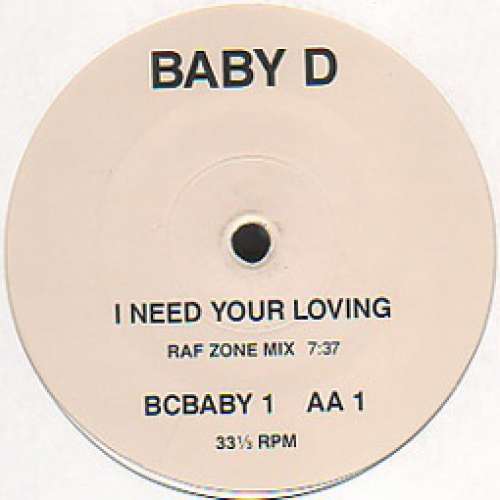 Cover Baby D - I Need Your Loving (12, Promo) Schallplatten Ankauf