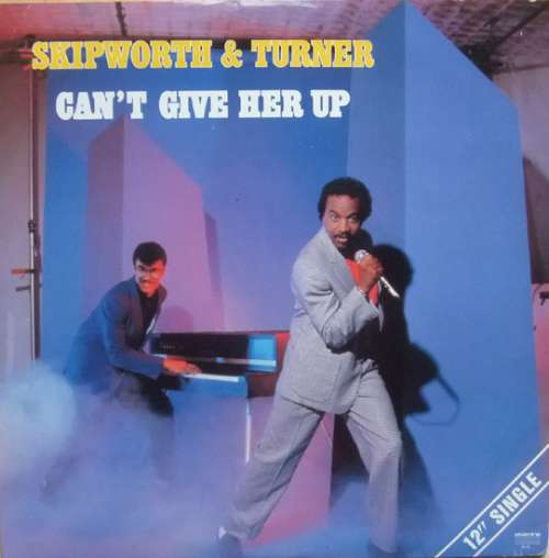 Cover Skipworth & Turner - Can't Give Her Up (12, EP) Schallplatten Ankauf