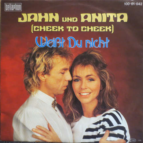 Cover Jahn Und Anita (Cheek To Cheek)* - Weißt Du Nicht (7, Single) Schallplatten Ankauf