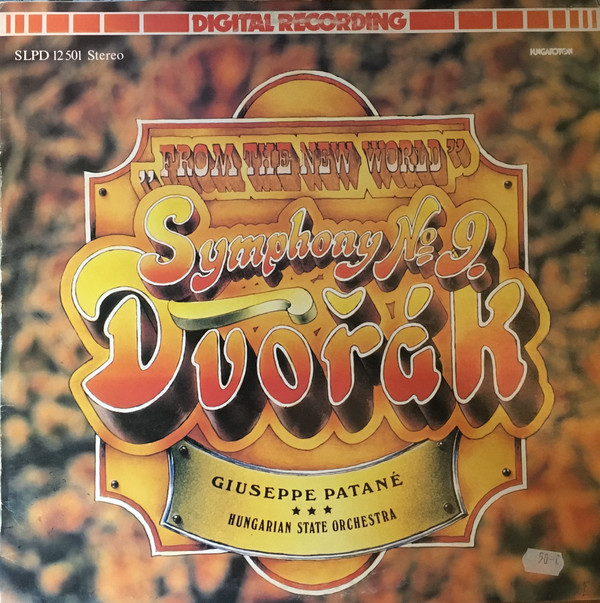 Cover Antonín Dvořák, Hungarian State Orchestra, Giuseppe Patanè - Symphony No. 9 (LP, RP, Dig) Schallplatten Ankauf