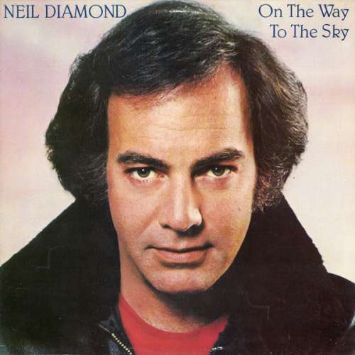 Cover Neil Diamond - On The Way To The Sky (LP, Album) Schallplatten Ankauf