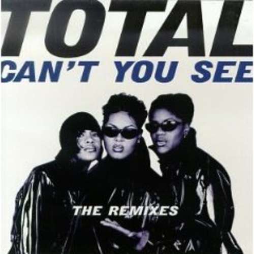 Cover Total - Can't You See (The Remixes) (12) Schallplatten Ankauf