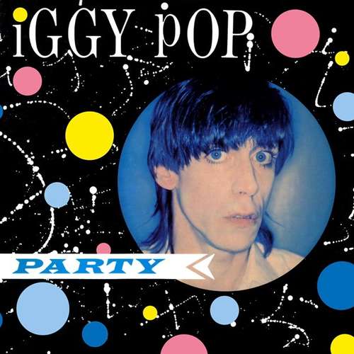Cover Iggy Pop - Party (LP, Album) Schallplatten Ankauf