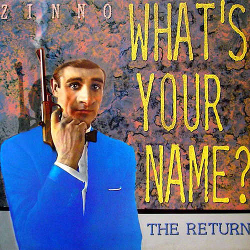 Cover Zinno - What's Your Name? - The Return (12) Schallplatten Ankauf