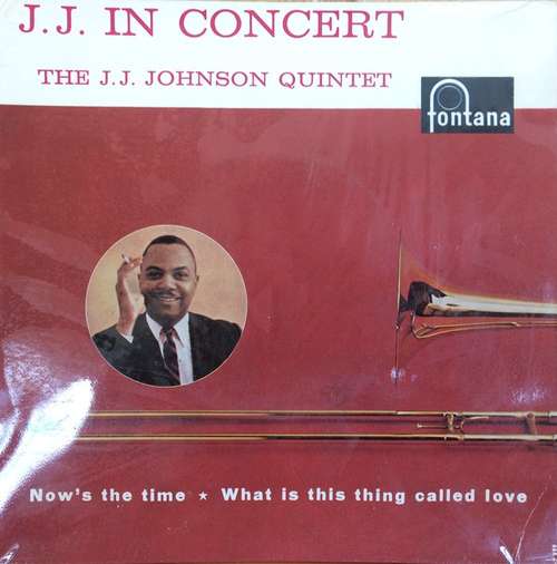 Cover The J.J. Johnson Quintet - J.J. In Concert (7) Schallplatten Ankauf