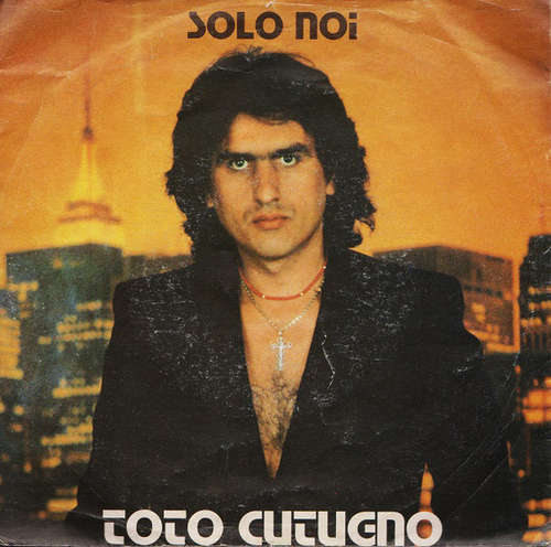 Cover Toto Cutugno - Solo Noi (7, Blu) Schallplatten Ankauf