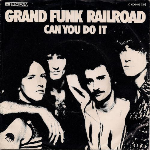 Cover Grand Funk Railroad - Can You Do It (7, Single) Schallplatten Ankauf