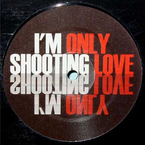Cover I'm Only Shooting Love Schallplatten Ankauf