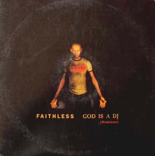 Cover Faithless - God Is A DJ (Remixes) (12) Schallplatten Ankauf