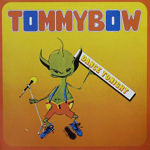 Cover Tommy Bow - Dance Tonight (12) Schallplatten Ankauf