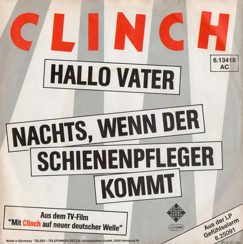 Bild Clinch - Hallo Vater / Nachts, Wenn Der Schienenpfleger Kommt (7, Single) Schallplatten Ankauf