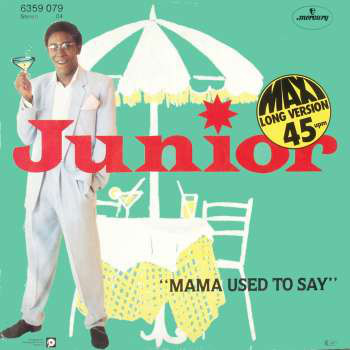 Cover Junior (2) - Mama Used To Say (12, Maxi) Schallplatten Ankauf