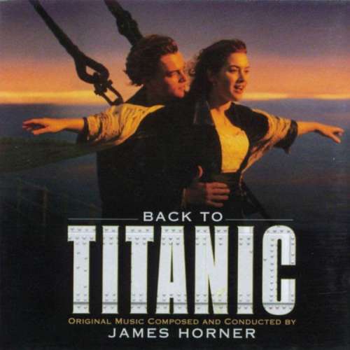 Cover James Horner - Back To Titanic (Music From The Motion Picture) (CD, Album) Schallplatten Ankauf