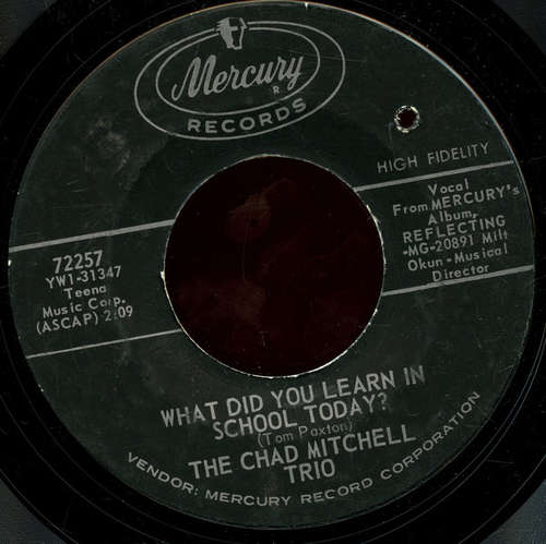 Cover The Chad Mitchell Trio - What Did You Learn In School Today? (7, Styrene) Schallplatten Ankauf