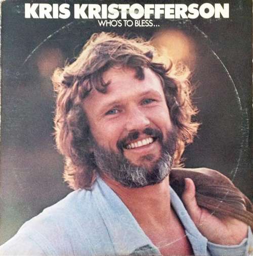 Cover Kris Kristofferson - Who's To Bless And Who's To Blame (LP, Album) Schallplatten Ankauf