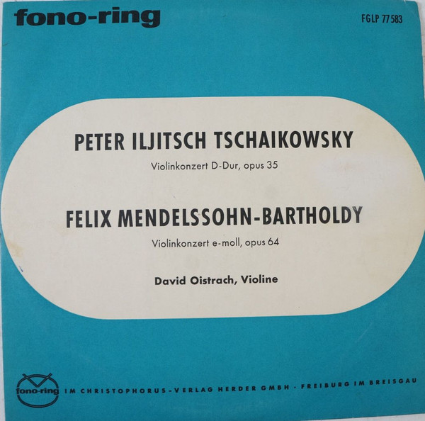 Cover Peter Iljitch Tchaikowsky* / Felix Mendelssohn-Bartholdy - Konzert Für Violine Und Orchester In D-Dur, Op. 35 / Konzert Für Violine Und Orchester In E-Moll, Op. 64 (LP, Mono) Schallplatten Ankauf