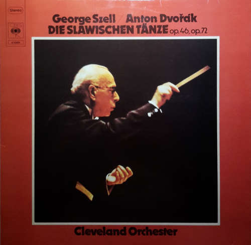 Cover Antonín Dvořák / The Cleveland Orchestra / George Szell - Die Slawischen Tänze Op. 46, Op. 72 (LP) Schallplatten Ankauf