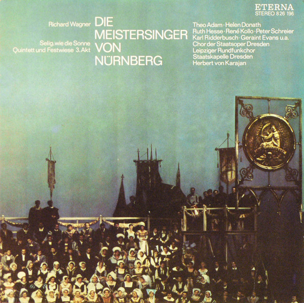 Cover Richard Wagner - Leipziger Rundfunkchor*, Chor Der Staatsoper Dresden, Staatskapelle Dresden, Herbert Von Karajan - Die Meistersinger Von Nürnberg (LP, RP) Schallplatten Ankauf