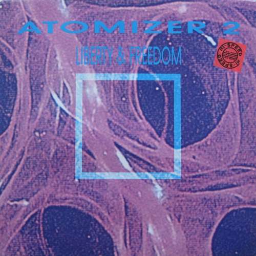 Cover Atomizer 2* - Liberty & Freedom (12) Schallplatten Ankauf