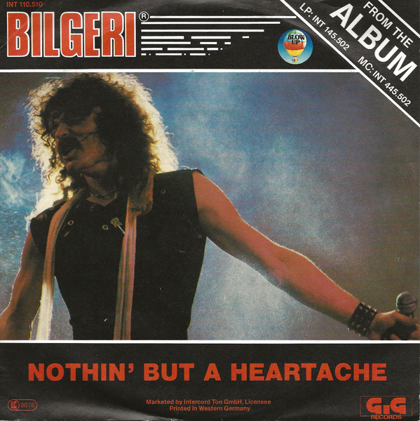 Cover Bilgeri - Nothin' But A Heartache (7, Single) Schallplatten Ankauf