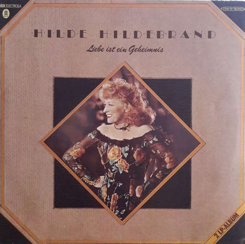 Cover Hilde Hildebrand - Liebe Ist Ein Geheimnis (2xLP, Album, Gat) Schallplatten Ankauf