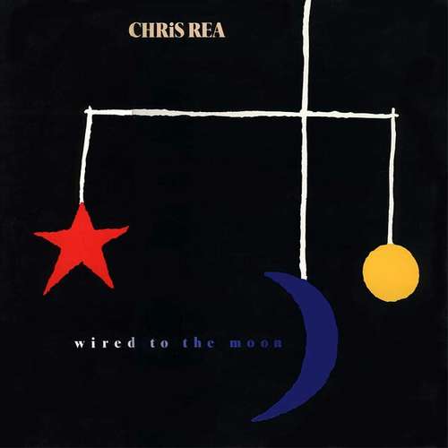 Cover Chris Rea - Wired To The Moon (LP, Album) Schallplatten Ankauf