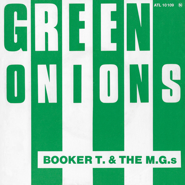 Cover Booker T. & The M.G.s* - Green Onions (7, Single, RE) Schallplatten Ankauf