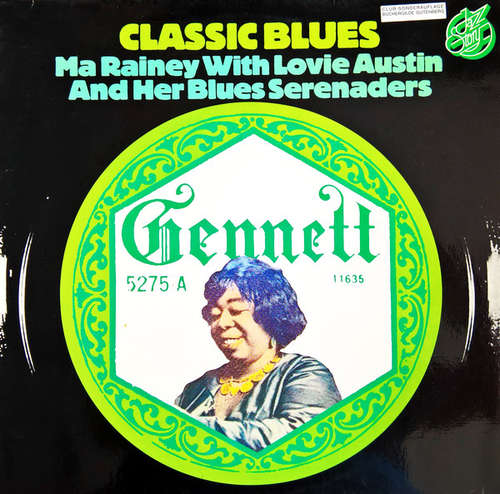 Cover Ma Rainey With Lovie Austin And Her Blues Serenaders* - Classic Blues (LP, Comp, Mono, Club) Schallplatten Ankauf