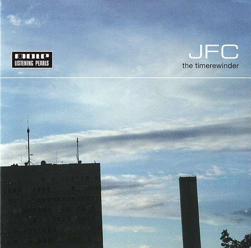 Cover JFC* - The Timerewinder (CD, Album) Schallplatten Ankauf