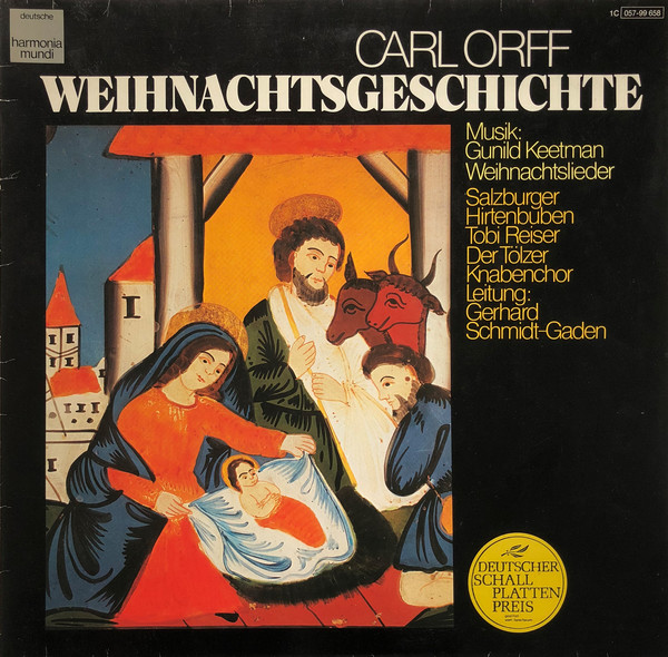 Cover Carl Orff, Gunild Keetman / Salzburger Hirtenbuben, Tobi Reiser ; Der Tölzer Knabenchor*, Gerhard Schmidt-Gaden - Weihnachtsgeschichte / Weihnachtslieder (LP, Comp) Schallplatten Ankauf
