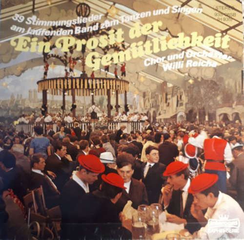 Cover Chor Und Orchester Willi Reicha - Ein Prosit Der Gemütlichkeit (LP) Schallplatten Ankauf