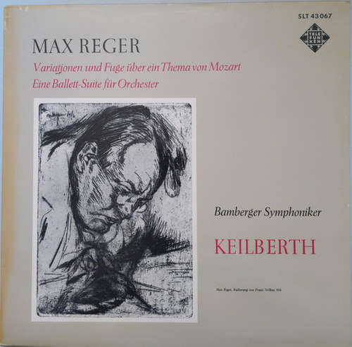 Cover Max Reger, Bamberger Symphoniker, Keilberth* - Variationen Und Fuge Über Ein Thema Von Mozart / Eine Ballett-Suite Für Orchester (LP) Schallplatten Ankauf