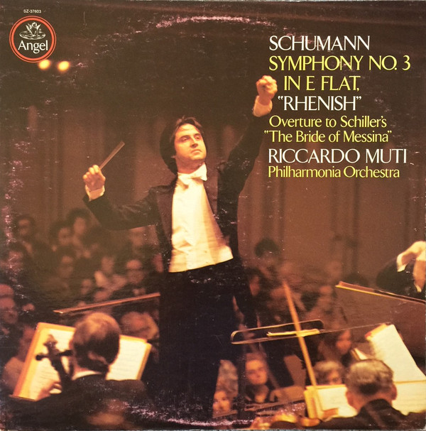Cover Schumann*, Riccardo Muti, Philharmonia Orchestra - Symphony No. 3 In E Flat Rhenish / Overture To Schiller's The Bride Of Messina (LP, Quad) Schallplatten Ankauf