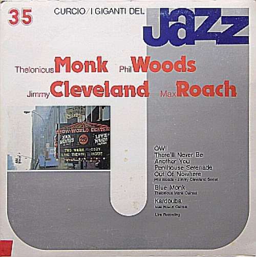 Cover Thelonious Monk, Phil Woods, Jimmy Cleveland, Max Roach - I Giganti Del Jazz Vol. 35 (LP, Comp) Schallplatten Ankauf