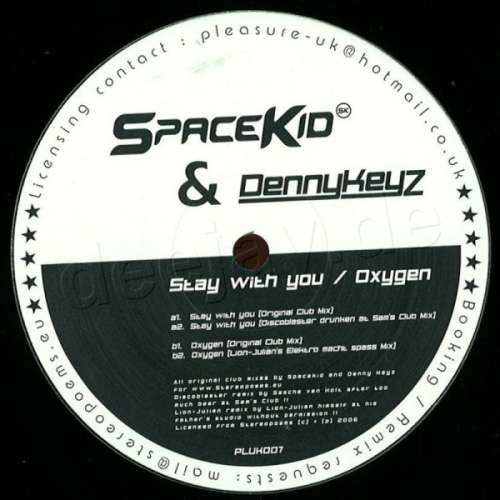 Cover Spacekid & Denny Keyz - Stay With You / Oxygen (12, Promo) Schallplatten Ankauf